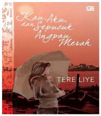 Image of tere liye aku kau dan sepucuk angpau merah